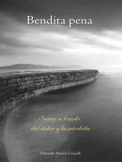 Title details for Bendita pena by Deborah Morris Coryell - Available